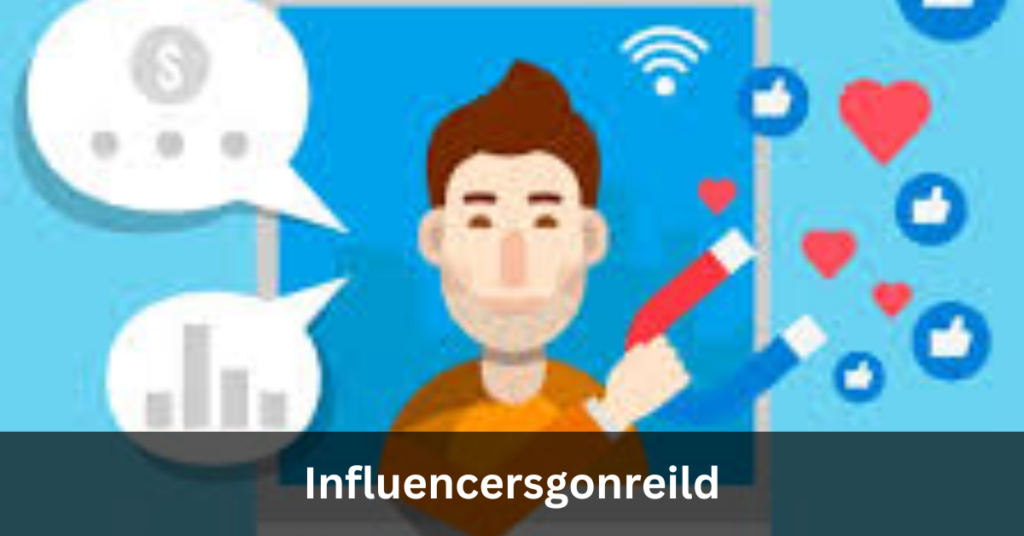 Influencersgonreild