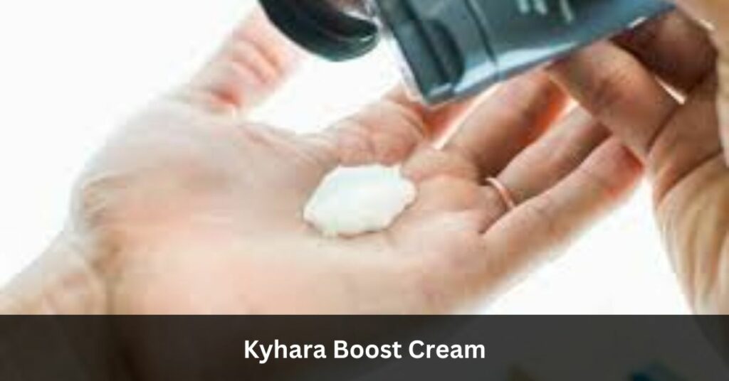 Kyhara Boost Cream